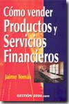 Cómo vender productos y servicios financieros