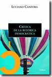 Crítica de la retórica democrática. 9788484324003
