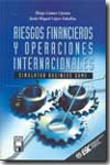 Riesgos financieros y operaciones internacionales. 9788473563260
