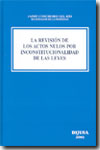 La revisión de los actos nulos por inconstitucionalidad de las leyes. 9788495748164