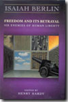 Freedom and its betrayal. 9780691090993