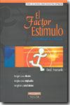 El factor estímulo. 9789879460559