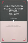 Jurisprudencia constitucional íntegra 1981-2001