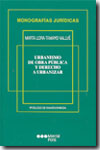 Urbanismo de obra pública y Derecho a urbanizar. 9788472489578