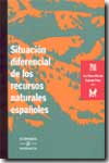 Situación diferencial de los recursos naturales españoles