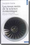 Les trous noirs de la sciencie économique