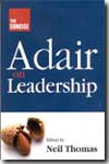 The concise Adair on leadership. 9781854182180