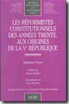 Les réformistes constitutionnels des années trente