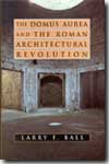 The Domus Aurea and the roman architectural revolution