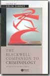 The Blacwell Companion to criminoly. 9780631220923