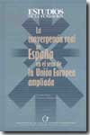 La convergencia real de España en el seno de la Unión Europea ampliada. 9788489116085