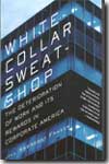 White collar sweatshop. 9780393323207