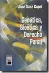 Genética, bioética y Derecho penal. 9789871111015