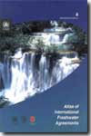 Atlas of international freshwater agreements