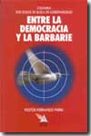 Entre la democrácia y la barbarie. 9789583351204