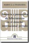 Ausencia y presunción de fallecimiento en el Derecho internacional privado