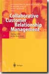 Collaborative customer relationship management