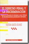El Derecho penal y la discriminación. 9788484427711