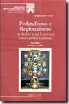 Federalismo e regionalismo in Italia e in Europa. 9788813247997