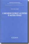 L'assunzione di prove all'estero in materia penale. 9788813247041