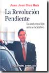 La revolución pendiente