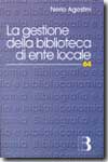 La gestione della biblioteca di ente locale