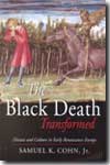 The black death transformed