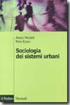 Sociologia dei sistemi urbani. 9788815088680