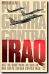 Plan de guerra contra Iraq. 9788495440389