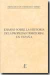 Ensayo sobre la historia de la propiedad territorial en España. 9788495283948
