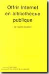 Offrir Internet en bibliothèque publique