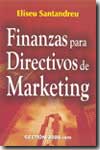 Finanzas para directivos de márketing. 9788480888400