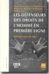 Les défenseurs des droits de l'homme en première ligne. 9782876788473