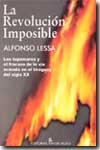 La revolución imposible. 9789974492981