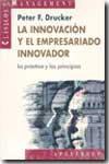 La innovación y el empresario innovador.