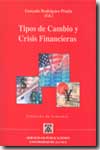 Tipos de cambios y crisis financieras. 9788481385526