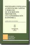 Sociedades cotizadas, aumentos de capital y derecho de suscripcion preferente. Una consideración económica. 9788447019854