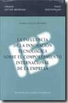 La influencia de la innovación tecnológica sobre el comportamiento internacional de la empresa