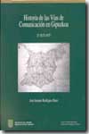 Historia de las vías de comunicación en Gipuzkoa. 9788479074050