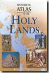 Historical atlas of the Holy Lands. 9780816052196