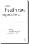 Leading health care organizations. 9781403902702