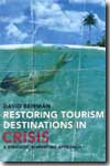 Restoring tourism destinations in crisis. 9780851997292