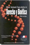 Primer Seminario Franco-Andino de Derecho y Bioética. 9789586167833