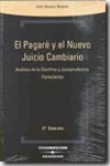 El pagaré y el nuevo juicio cambiario. 9788497677868