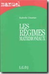 Les Régimes matrimoniaux. 9782275023663