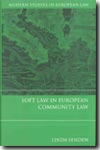 Soft Law in european Community Law. 9781841134321