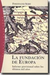 La fundación de Europa. 9788449316289