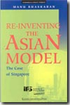 Re-inventing de asian model. 9789812102560