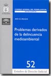 Problemas derivados de la delincuencia medioambiental