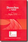 Derechos en salud para el siglo XXI. 9788460902522